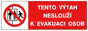 označení výtahu, který neslouží k evakuaci osob při požáru